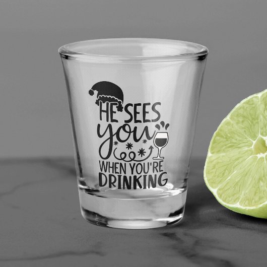 彼があなたは飲むと君の姿を見る | Santa Mous ショットグラス