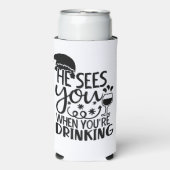彼があなたは飲むと君の姿を見る | Santa Mous スリム缶クーラー (Seltzer正面)