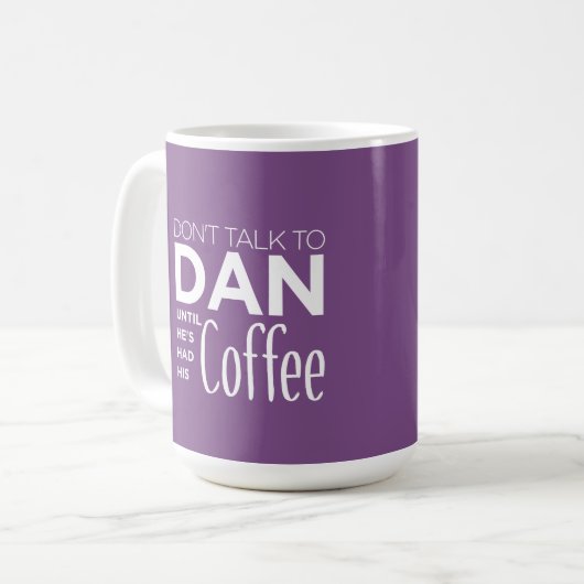 彼がおもしろいな彼のコーヒーを-食べたまでダンに話さないで下さい コーヒーマグカップ (正面左)