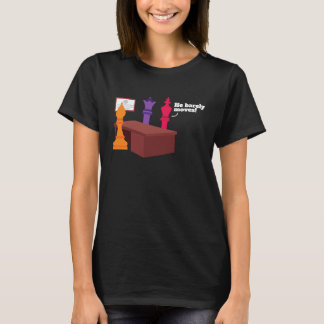 彼がほとんど動かないチェスの選手 Tシャツ