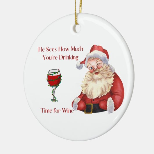 彼がクリスマスに飲む量をあなたは見る セラミックオーナメント (左)