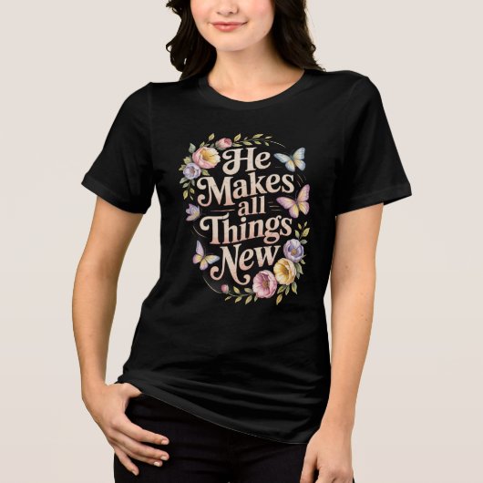 彼が万事新しい蝶フローラを作る トライブレンドＴシャツ (正面)