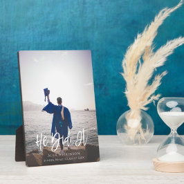 彼が卒業写真のモダン脚本を書いた フォトプラーク