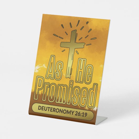 彼が申命記を約束したように旧約聖書26:19 台座サイン (正面)