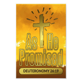 彼が申命記26:19を約束したように | 2:3比率 フォトプリント           