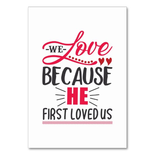 彼が私たちを最初に愛してくれたので、私たちが愛するカップルの贈り物 テーブルナンバー (正面)