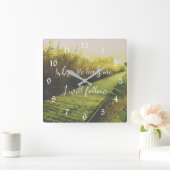 彼が私を導く所で、私は賛美後を追す スクエア壁時計 (ホーム)