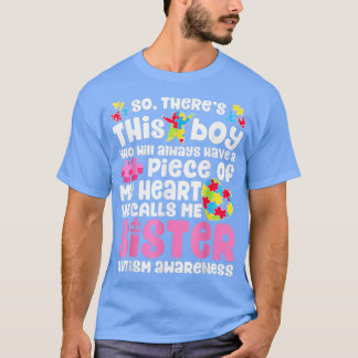 彼が私をTシャツ自閉症の妹と呼んでいる男の子がいます Tシャツ