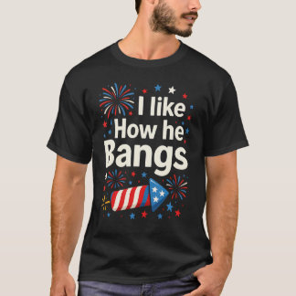 彼が花火を鳴らすやり方好きな人 4th Of Tシャツ