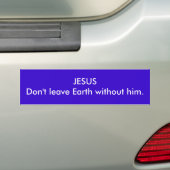 彼なしのJESUSDon'tの許可の地球 バンパーステッカー (車上)