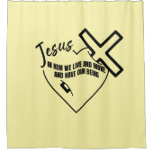 彼において私たちは生き、動き、存在しています シャワーカーテン (正面)