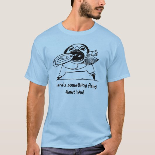 彼についてなま臭い何かがあります Tシャツ (正面)