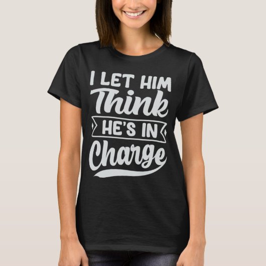 彼に任せ考えておく Tシャツ (正面)