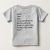 彼に完全で自然なひげがありました ベビーTシャツ (裏面)