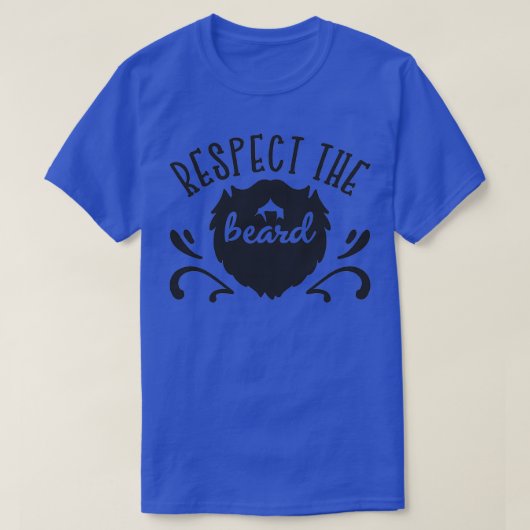 彼のあごひげを尊敬せよ Tシャツ (デザイン正面)