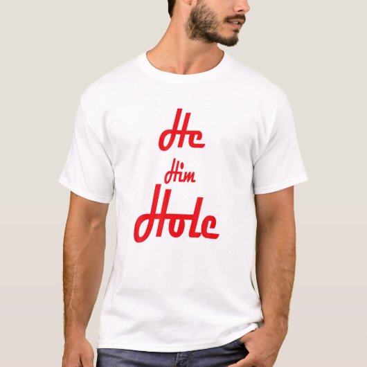 彼のおもしろい穴 Tシャツ (正面)