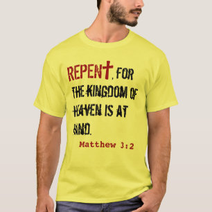 彼のため(大人): Matthewの3:2 + 3:19は機能します Tシャツ
