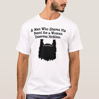 彼のひげのワイシャツを剃る人 Tシャツ