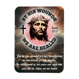 彼の傷によって私達はイザヤ53:5癒される マグネット