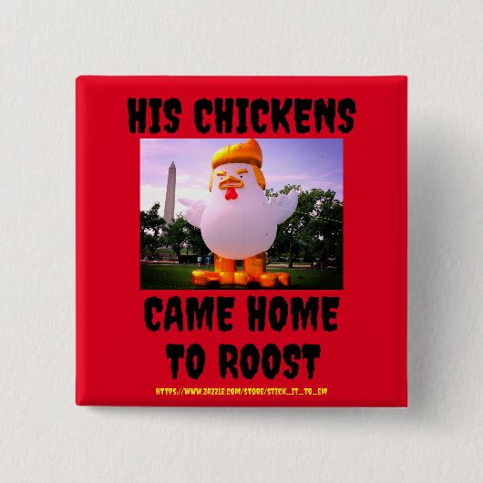 彼の切り株のチキンは来先頭へのボタンを押す 缶バッジ (正面)