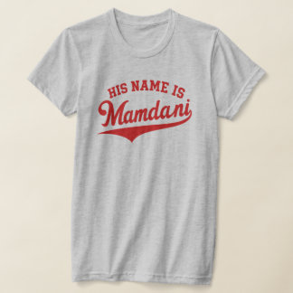 彼の名前はゾーラン・マムダニ メメ ニューヨーク市長 Tシャツ