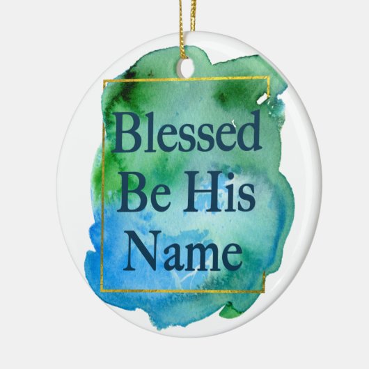 彼の名賛美前のバイブル聖句シックなクリスマス セラミックオーナメント (左)