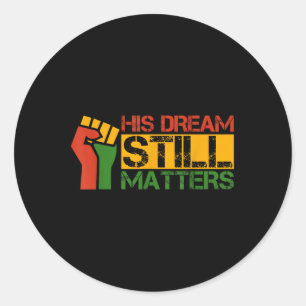 彼の夢はまだMartin Luther King Jr. Day ラウンドシール