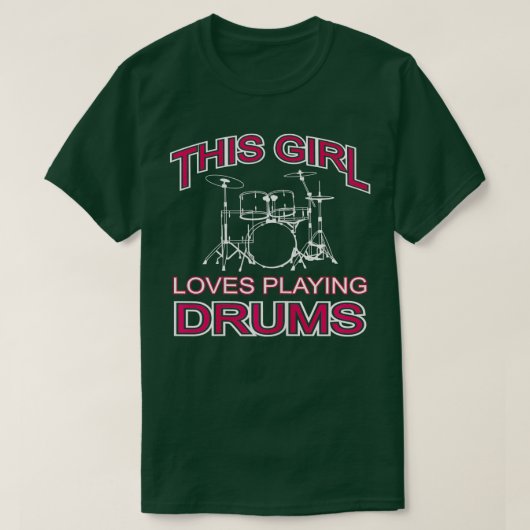 彼の女の子はドラム遊の女音楽を愛している Tシャツ (デザイン正面)