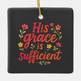 彼の恩寵は充分なり セラミックオーナメント