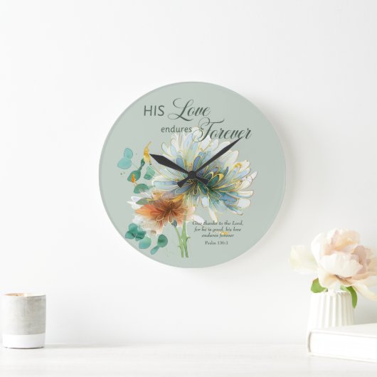 彼の愛は永遠に耐える詩編136フローラグリーン ラージ壁時計 (ホーム)