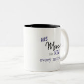 彼の慈悲は新しい毎朝のマグです ツートーンマグカップ (正面右)