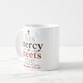 彼の慈悲は私に会う 励みになるクリスチャンの慰め コーヒーマグカップ (正面左)