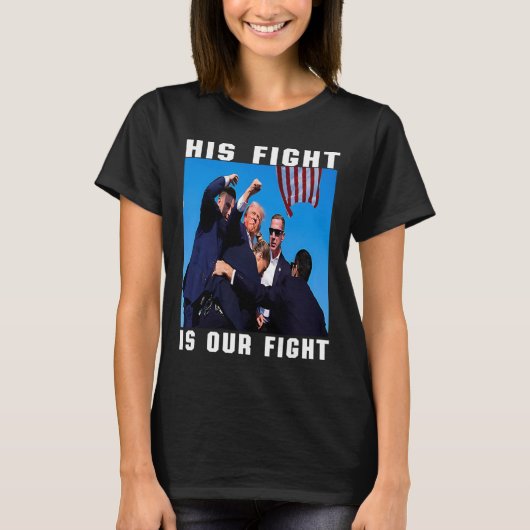 彼の戦いは我々の戦いだ Tシャツ (正面)