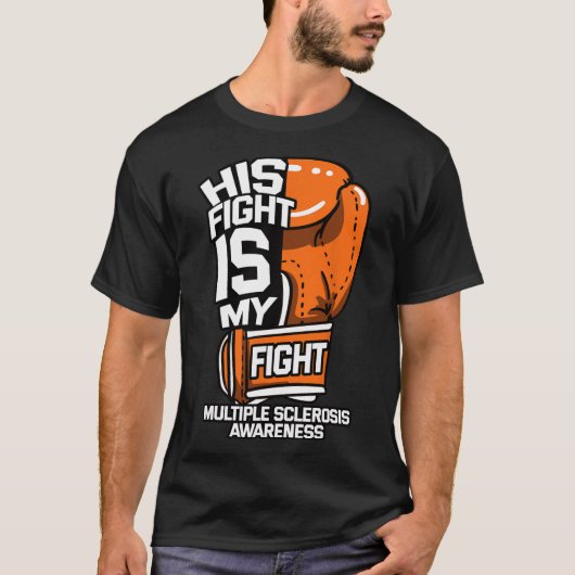 彼の戦いは私の戦い多発性硬化症Autoimun Tシャツ (正面)