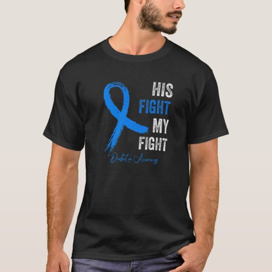 彼の戦いは私の戦い糖尿病認識度T1D型 Tシャツ (正面)