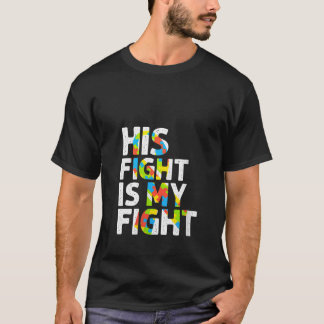 彼の戦いは私の戦い自閉症の意識と Tシャツ