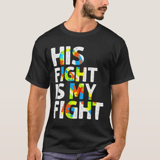 彼の戦いは私の戦い自閉症の意識 Tシャツ (正面)