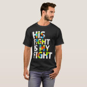 彼の戦いは私の戦い自閉症の意識 Tシャツ (正面フル)