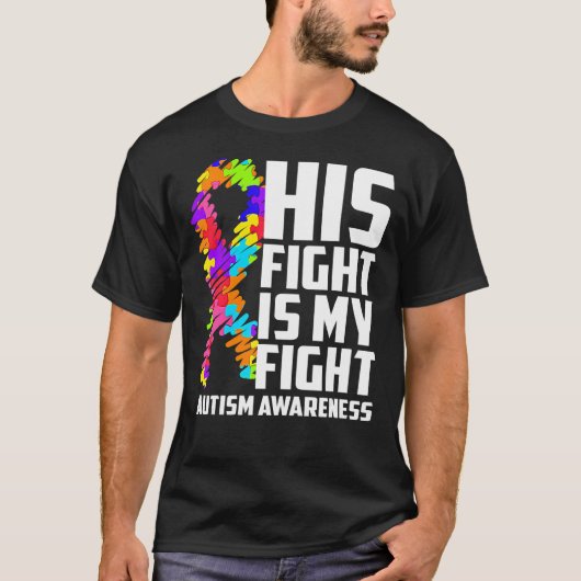 彼の戦いは私の戦い自閉症意識サポートAut Tシャツ (正面)