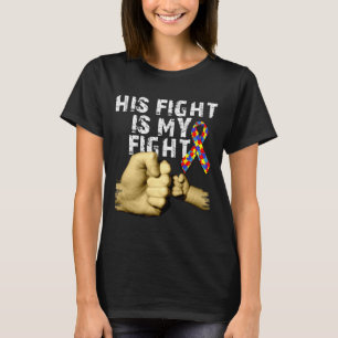 彼の戦いは私の戦い 自閉症 Awareness サポート モン Tシャツ
