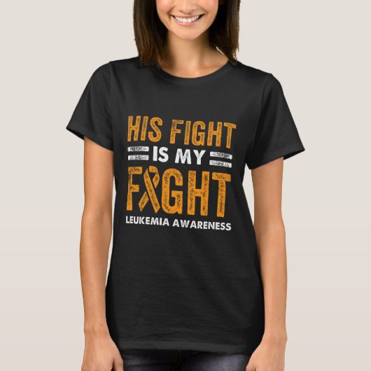 彼の戦いは私の白血病認識度癌Wi Tシャツ (正面)