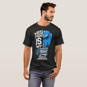 彼の戦いは私の糖尿病性糖尿病認識度 Tシャツ (正面フル)