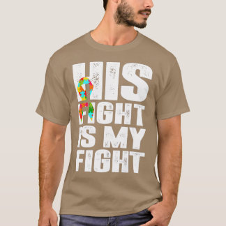 彼の戦いは私の自閉症の意識と Tシャツ