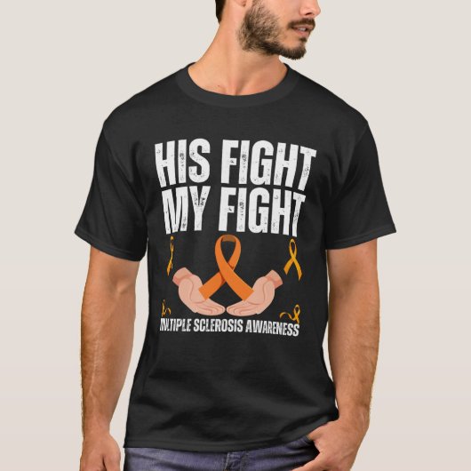 彼の戦い多発性硬化症MSウォリアー Tシャツ (正面)