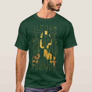 彼の戦い私の戦い黄色いリボン小児癌 Tシャツ