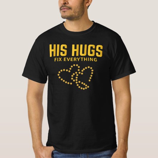 彼の抱擁はすべてを解決する Tシャツ (正面)