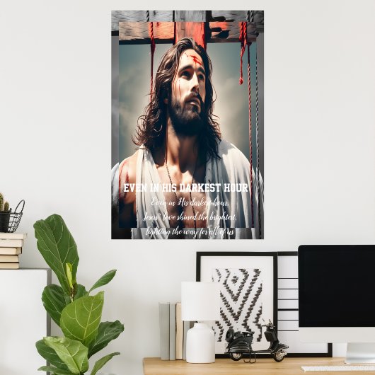 彼の最も暗い時間でも ポスター (ホームオフィス)