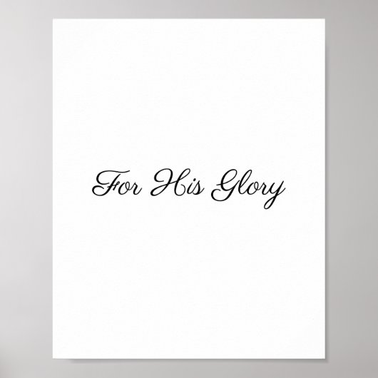 彼の栄光のために、聖書の聖句 ポスター (正面)