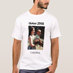 彼の母を持つオバマ、色盲人…、オバマ2008年 Tシャツ
