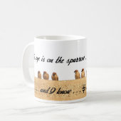 彼の目はすずめに…あります コーヒーマグカップ (正面左)